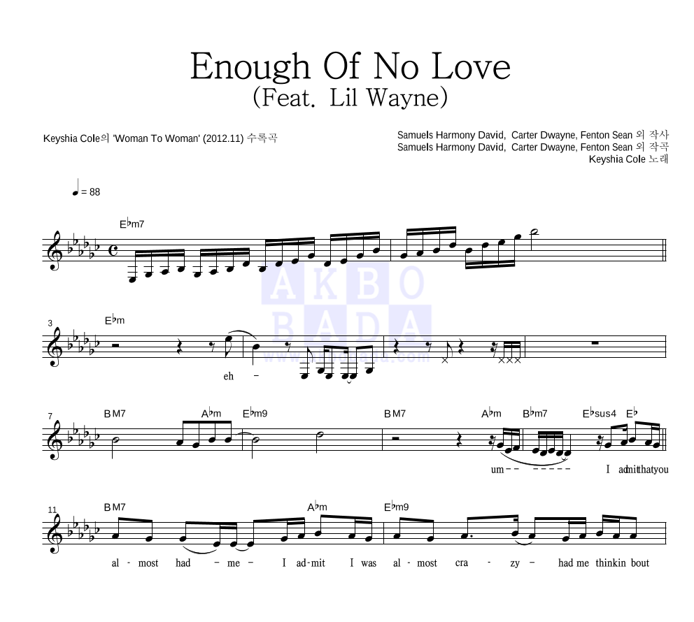 Keyshia Cole - Enough Of No Love (Feat. Lil Wayne) 멜로디 악보 