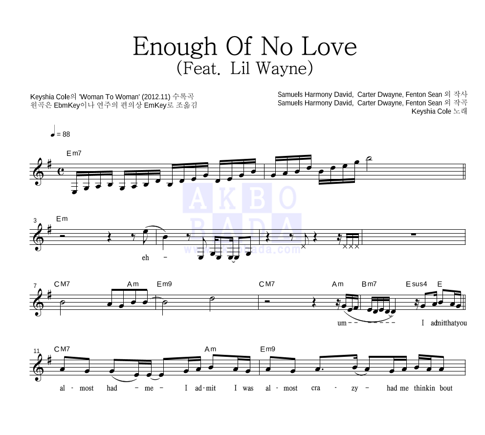 Keyshia Cole - Enough Of No Love (Feat. Lil Wayne) 멜로디 악보 