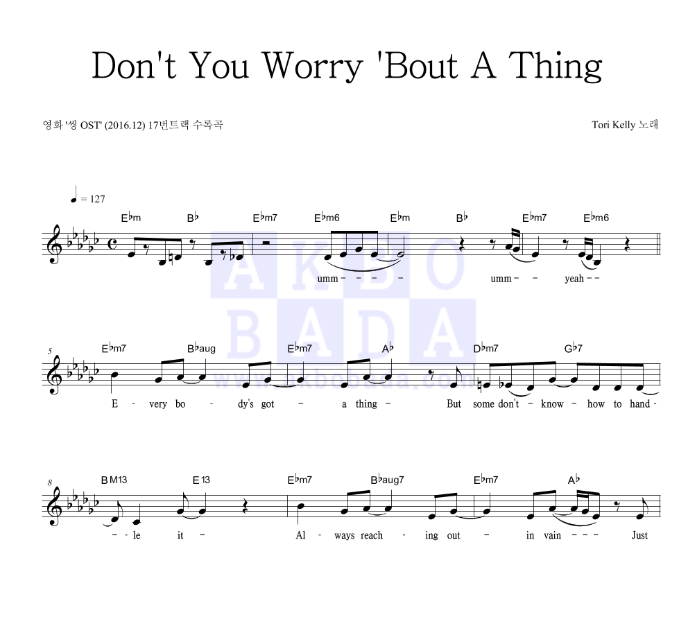 Tori Kelly - Don't You Worry 'Bout A Thing 멜로디 악보 