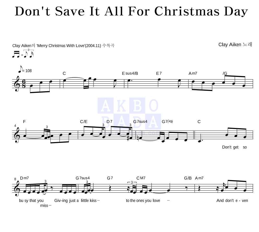 Clay Aiken - Don't Save It All For Christmas Day 멜로디 악보 