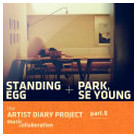 The Artist Diary Project Pt.8