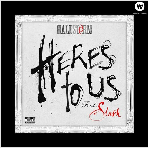 Here`s To Us (Feat. Slash) 앨범커버
